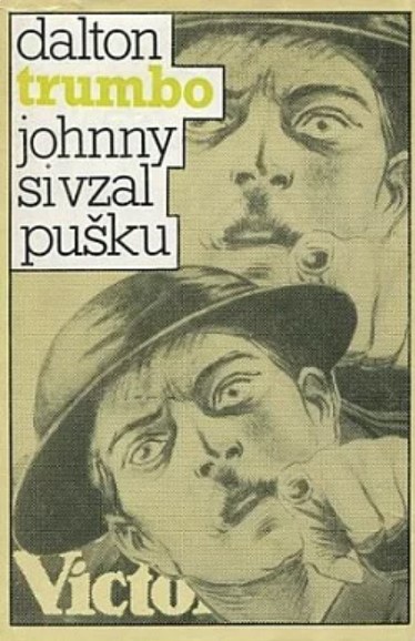 Stiahni si Mluvené slovo Dalton Trumbo - Johnny si vzal pušku (Vavruška Miloš)1982(8h5m) 90%