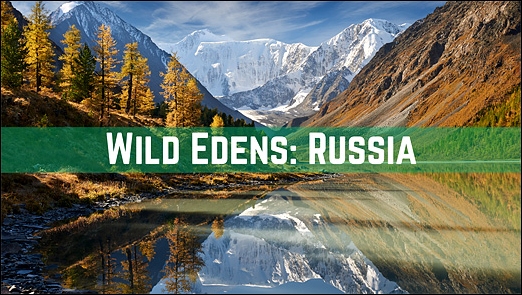 Stiahni si Dokument Nedotčený ráj: Rusko / Wild Edens: Russia (2018)(CZ)[TvRip][1080p] = CSFD 81%