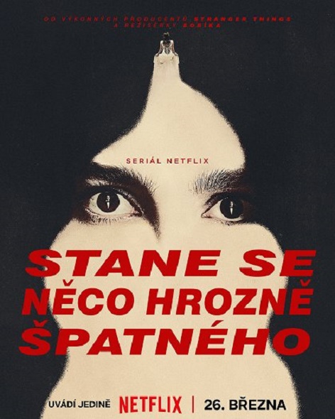 Stiahni si Seriál Stane se něco hrozně špatného / Something Very Bad Is Going to Happen S01 (CZ)[WebRip][1080p][HEVC] = CSFD 71%