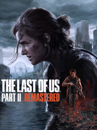 Stiahni si Hry na Windows The Last of Us Part II - Remastered (1.0.10402.1014 (Build 17959109), Portable, InsaneRamZes)