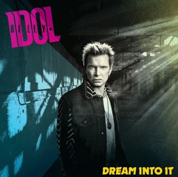 Stiahni si Hudba Billy Idol - Dream Into It (2025)