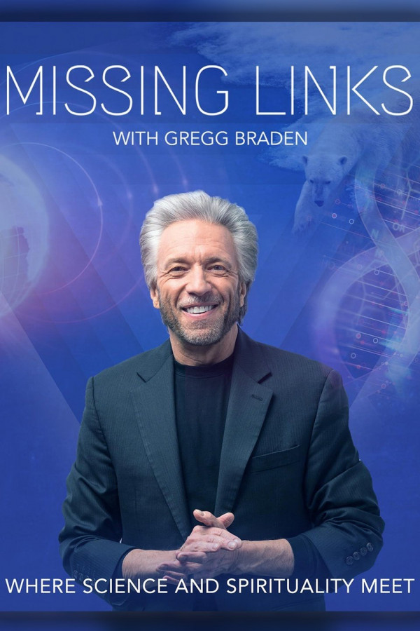 Stiahni si TV Pořad Gregg Braden - Chybějící souvislosti (Missing Links) 2  řada 6 episod CZ tit
