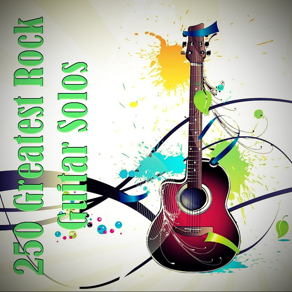 Stiahni si Hudba 250 Greatest Rock Guitar Solos [Part 1] (2021) FLAC