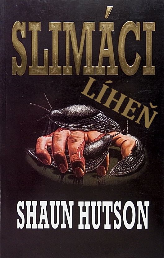 Stiahni si Mluvené slovo Shaun Hutson - Slimáci - Líheň (karo)(7h10m)
