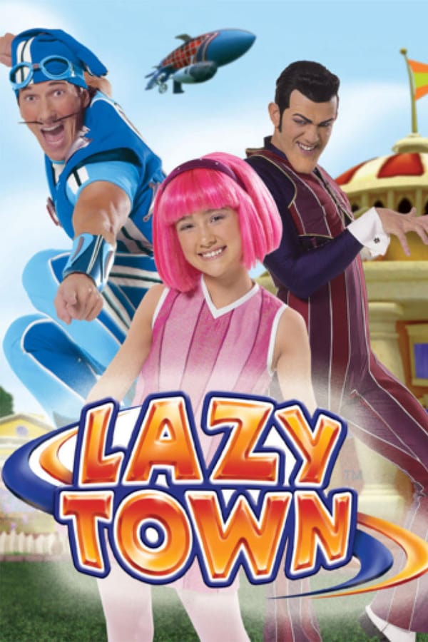 Stiahni si Seriál Lazy Town - REUPLOAD doplnena verzia (46 dielov,CZ,480p,720p) = CSFD 20%