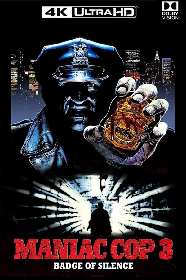 Stiahni si Filmy CZ/SK dabing Maniac Cop III - Odznak mlčení / Maniac Cop 3: Badge of Silence (1992)(CZ/EN)[2160p][HDR10/DV][HEVC] = CSFD 45%
