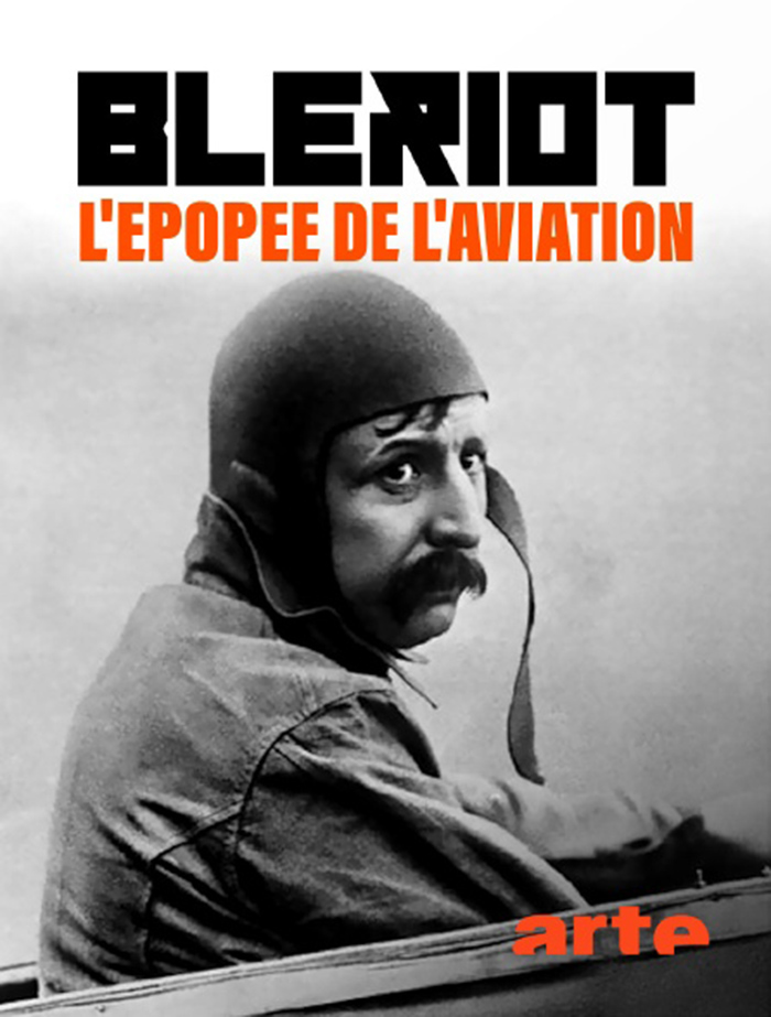 Louis Bleriot a jeho legendarny prelet / Bleriot, l'epopee de l'aviation (2021)(SK)[TvRip]