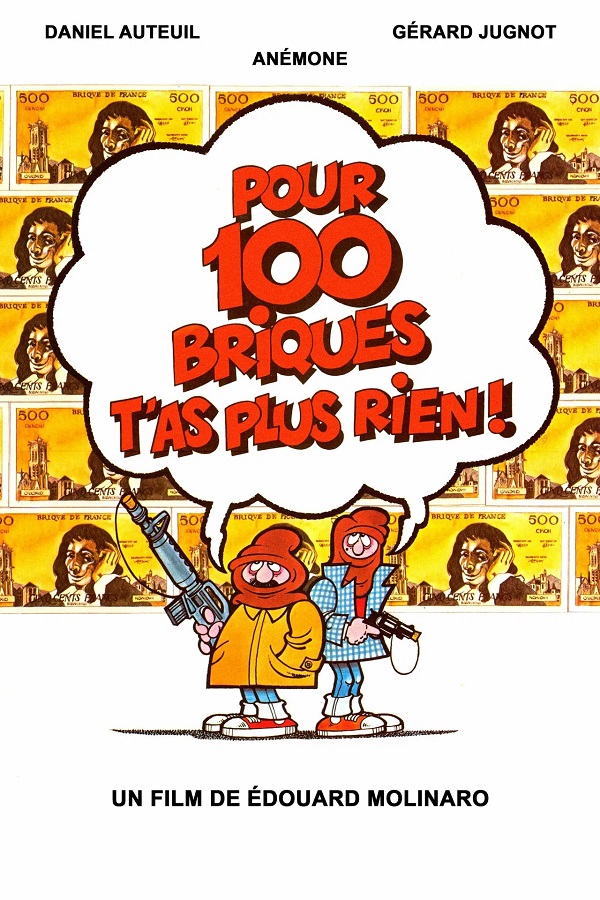 Stiahni si Filmy CZ/SK dabing Prachy v prachu / Pour 100 briques t'as plus rien (1982)(CZ/FR)[1080p][HEVC] = CSFD 73%