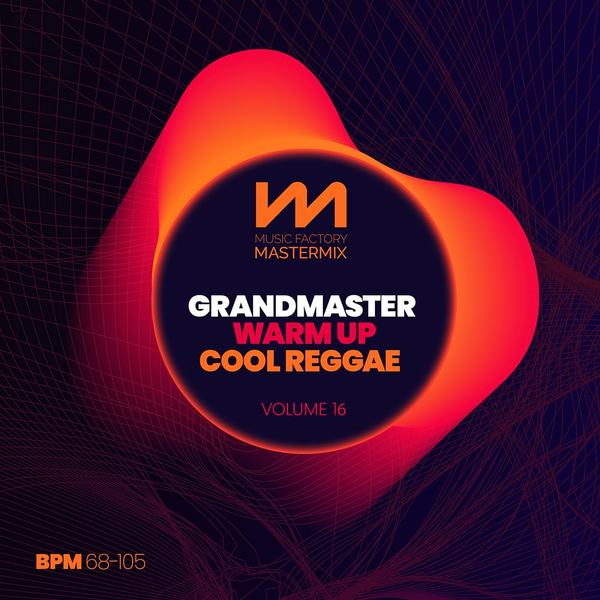 Stiahni si Hudba DJ's Mix VA - Mastermix Grandmaster Warm Up Vol. 16 Cool Reggae (2025)