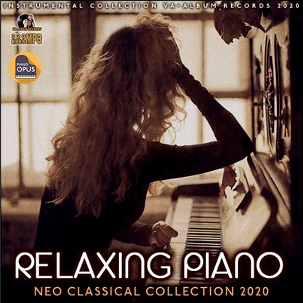 Stiahni si Hudba VA | Relaxing Piano: Neo Classical Collection 2020 (2020) MP3 (320kbps)