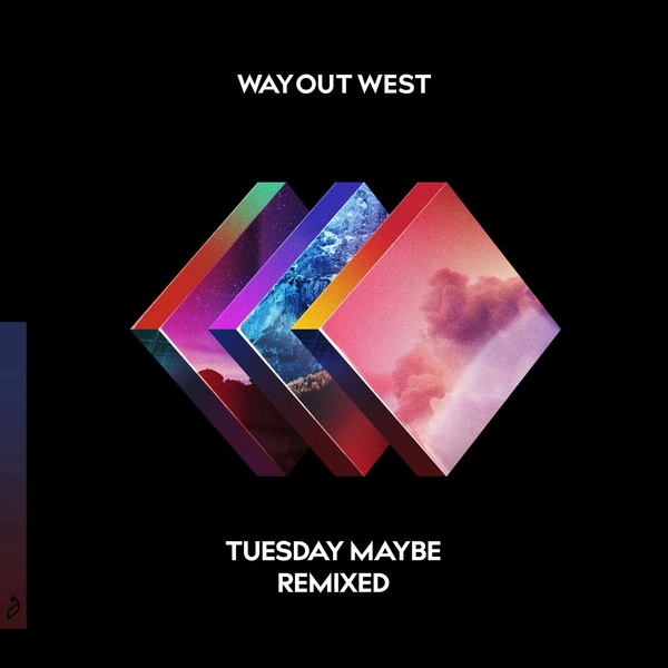 Stiahni si Hudba Way out West - Tuesday Maybe (Remixed) 