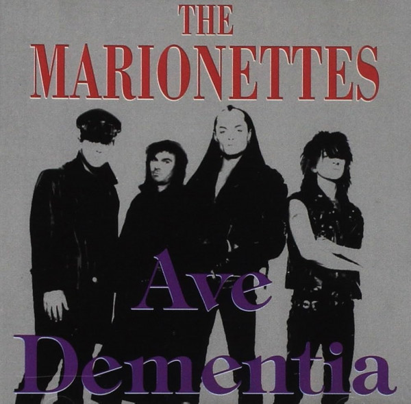 Stiahni si Hudba The Marionettes - Ave Dementia (1990)