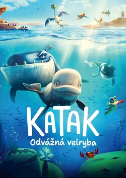 Stiahni si Filmy Kreslené Katak: Odvážná velryba / Katak, the Brave Beluga (2023)(CZ)[720p][WEB-DL]  = CSFD 56%