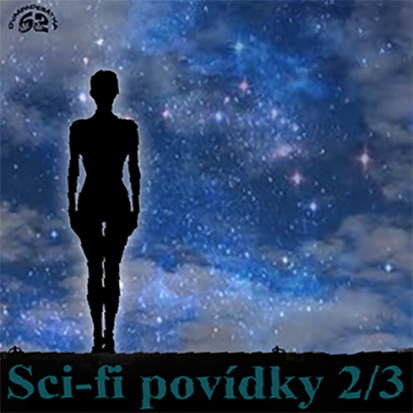 Stiahni si Mluvené slovo Sci-fi povidky 2/3 (2016 CZ)