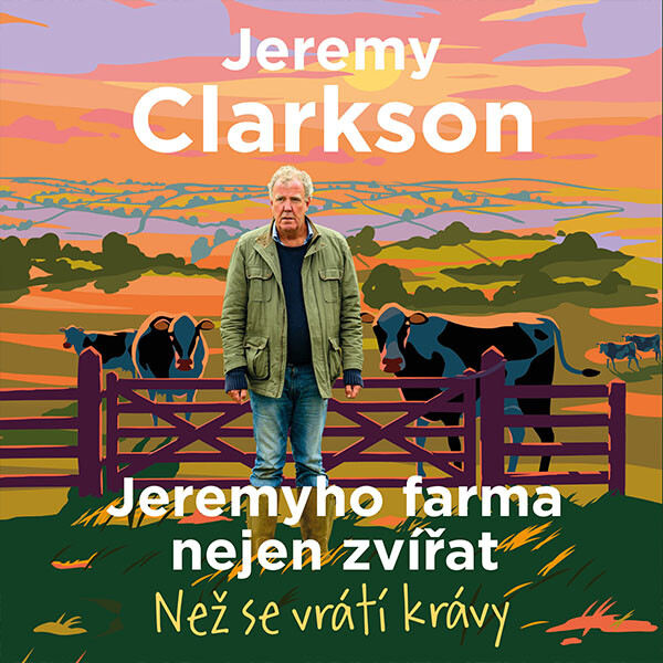 Stiahni si Mluvené slovo Jeremy Clarkson - Jeremyho farma nejen zvirat - Nez se vrátí krávy (2024)