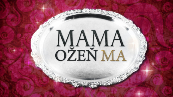 Stiahni si TV Pořad Mama, ožeň ma! S01-S02 (SK)[720p][WebRip] = CSFD 44%