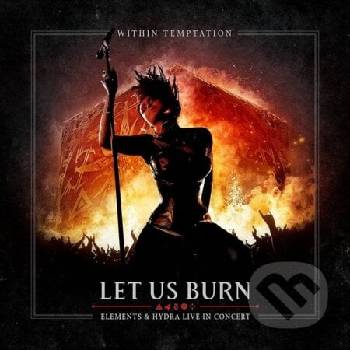 Stiahni si Hudba Within Temptation - Let Us Burn (LIVE) (2CD) (2014)