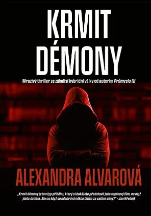 Stiahni si Mluvené slovo Alexandra Alvarová - Krmit démony (CZ)