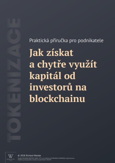 Stiahni si Knihy a Časopisy Richard Watzke-TOKENIZACE: Jak získat a chytře využít kapitál od investorů na blockchainu(2018)(CZ)[PDF]