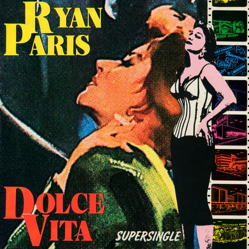 Stiahni si Hudba Ryan Paris - Dolce Vita (12'' Maxi-Single)(1983)[WavPack]