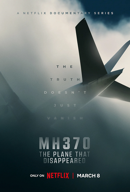 MH370: Ztracené letadlo /  MH370: The Plane That Disappeared (S01)(2023)(EN/GER/PL)[WebRip][1080p] = CSFD 50%