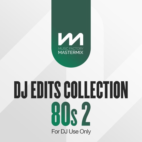 Stiahni si Hudba VA - Mastermix DJ Edits Collection 80s Vol. 2 (2025)