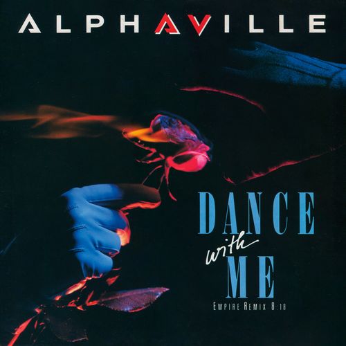 Stiahni si Hudba Alphaville 1986 Dance With Me (Empire Remix)(12'' Maxi-Single)[WavPack]