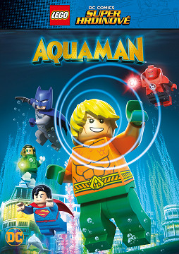Stiahni si Filmy Kreslené Lego DC Super hrdinove: Aquaman / LEGO DC Comics Super Heroes: Aquaman - Rage of Atlantis (2018)(CZ)
