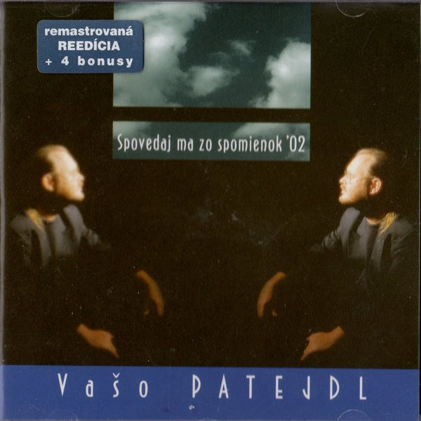 Stiahni si Hudba Vaso Patejdl - Spovedaj Ma Zo Spomienok '02 (2002)(Universal Music s r o )[FLAC][16B-44.1kHz]