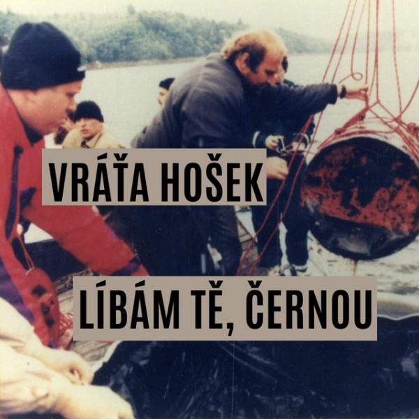 Stiahni si Hudba Vráťa Hošek - Líbám tě,Černou (SINGLE) (2025)