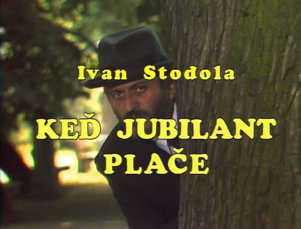 Stiahni si Filmy CZ/SK dabing Ked jubilant plače (1984)(SK)[TvRip].mp4 = CSFD 61%