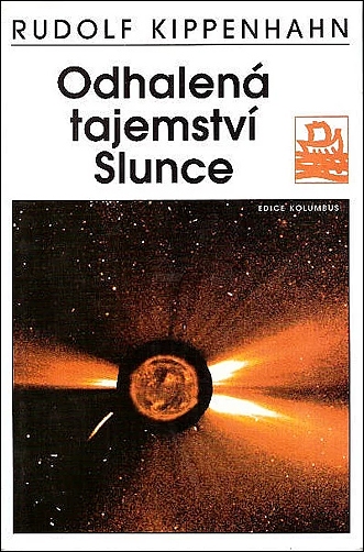 Stiahni si Knihy a Časopisy Rudolf Kippenhahn - Odhalená tajemství Slunce (1999)(CZ)[PDF]