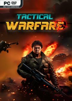 Stiahni si Hry na Windows Tactical Warfare (2025) [SKIDROW]
