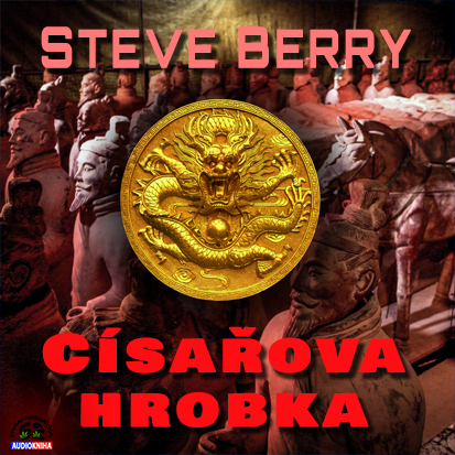Steve Berry - Cisarova hrobka (2013)