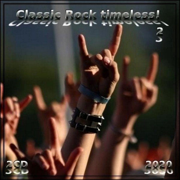 Stiahni si Hudba VA | Classic Rock Timeless! 2 [2CD] (2020) MP3 (320kbps)