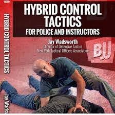 Stiahni si Filmy bez titulků Hybrid Control Tactics For Police Officers & Instructors by Jay Wadsworth (ENG)