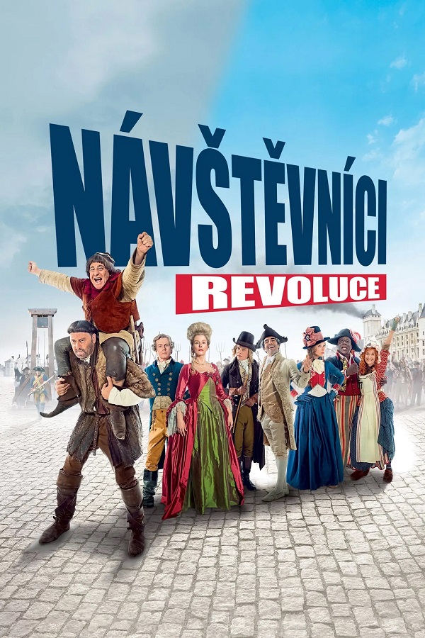 Stiahni si Filmy CZ/SK dabing Návštěvníci 3: revoluce / Les Visiteurs 3: La révolution (2016)(CZ/FR)[1080p][HEVC] = CSFD 46%