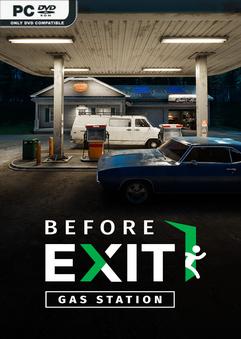 Stiahni si Hry na Windows Before Exit Gas Station Midnight (2026)[TENOKE]