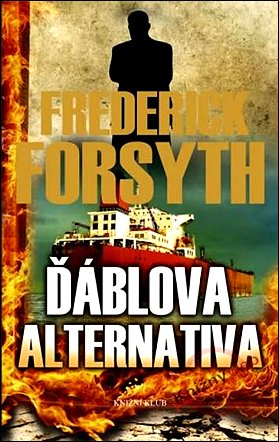 Stiahni si Knihy a Časopisy Frederick Forsyth - Ďáblova alternativa (1999)(CZ)