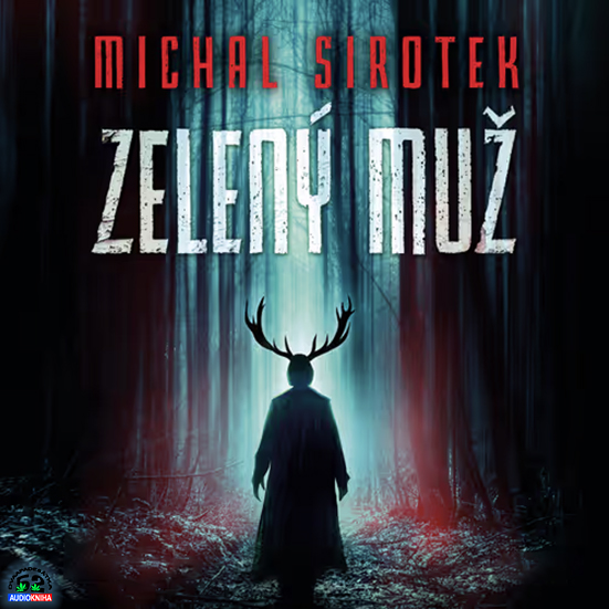 Stiahni si Mluvené slovo Michal Sirotek - Zelený muž (2025)