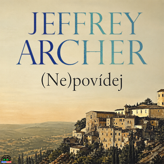 Stiahni si Mluvené slovo Jeffrey Archer - (Ne)povídej (2022)
