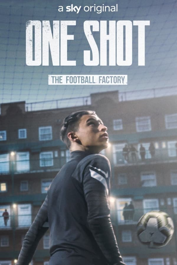 Stiahni si Dokument One Shot: The Football Factory (S01)(2022)(CZ/EN)[WebRip][1080p]