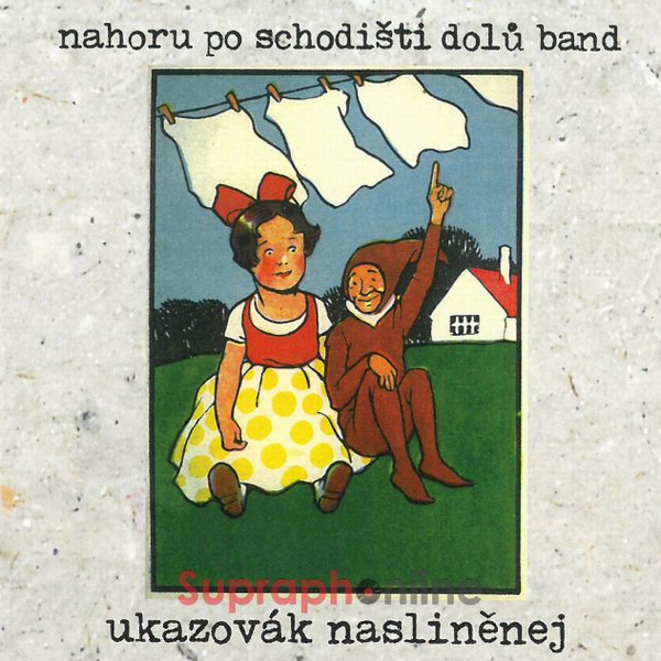Stiahni si Hudba Nahoru po schodišti dolů band 1997 Ukazovák nasliněnej