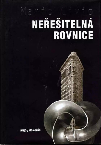 Stiahni si Knihy a Časopisy Mario Livio - Neřešitelná rovnice (2008)(CZ)[PDF]