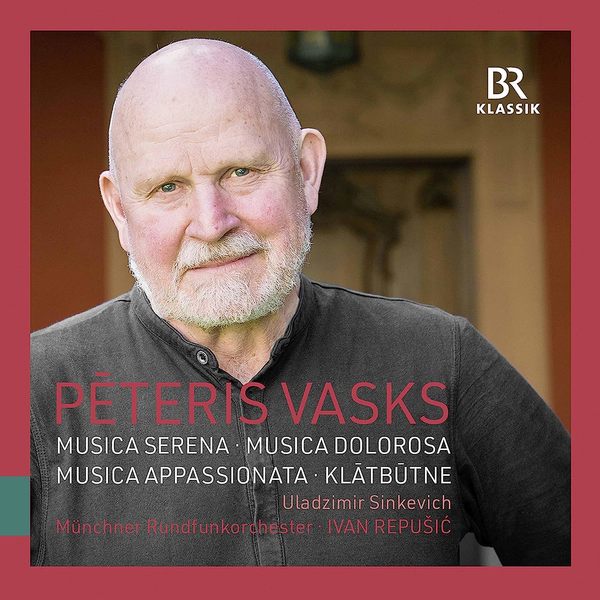 Stiahni si Hudba Pēteris Vasks - Musica Serena; Musica Dolorosa; Musica Appassionata; Klātbūtne
