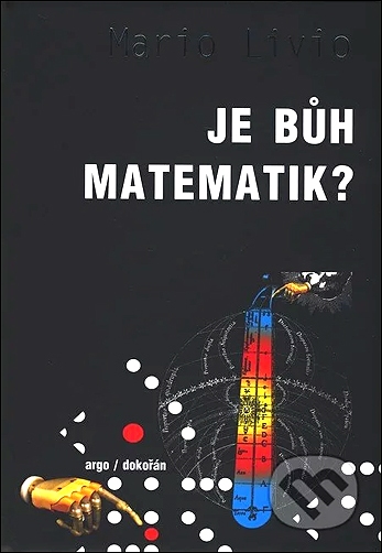 Stiahni si Knihy a Časopisy Mario Livio - Je Bůh matematik? (2010)(CZ)[PDF]