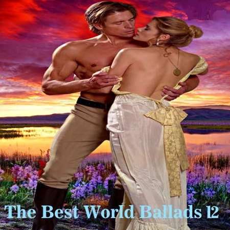Stiahni si Hudba The Best World Ballads-12 (2021) Hi-Res FLAC