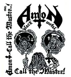 Stiahni si Hudba AMON - Call The Master..! (Demo)(1992)