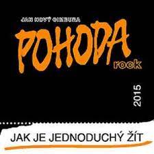 Stiahni si Hudba POHODA - Jak je jednoduchý žít (2015)