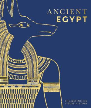 Stiahni si Knihy a Časopisy DK - Ancient Egypt - The Definitive Visual History (ENG)